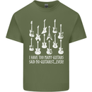 Too Many Guitars Said No Guitarist Mens Cotton T-Shirt Tee Top Military Green