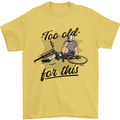 Too Old For This Funny Cycling Bicycle Mens T-Shirt 100% Cotton Yellow