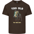 Too Old for This Shit Funny Music DJ Vinyl Mens Cotton T-Shirt Tee Top Dark Chocolate