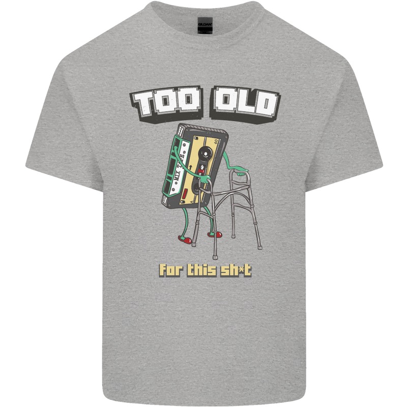 Too Old for This Shit Funny Music DJ Vinyl Mens Cotton T-Shirt Tee Top Sports Grey