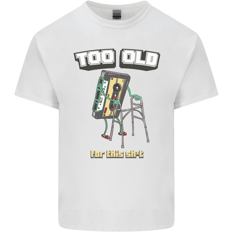 Too Old for This Shit Funny Music DJ Vinyl Mens Cotton T-Shirt Tee Top White