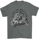 Tractor Life Is Better Farm Funny Farming Mens T-Shirt Cotton Gildan Charcoal