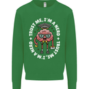 Trust Me I'm a Nerd Geek Graduate Brainy Mens Sweatshirt Jumper Irish Green
