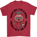 Trust Me I'm a Nerd Geek Graduate Brainy Mens T-Shirt 100% Cotton Red