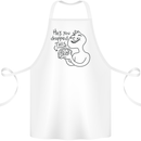 U Dropped Your Brain Sarcastic Dumb Stupid Cotton Apron 100% Organic White