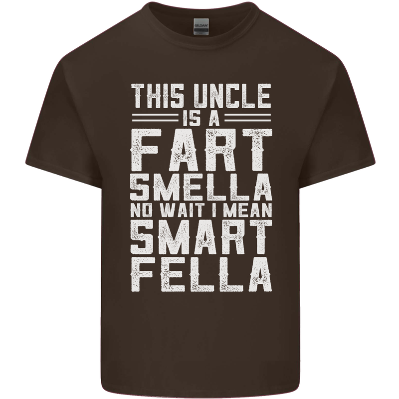 Uncle Is a Fart Smella Funny Fathers Day Mens Cotton T-Shirt Tee Top Dark Chocolate