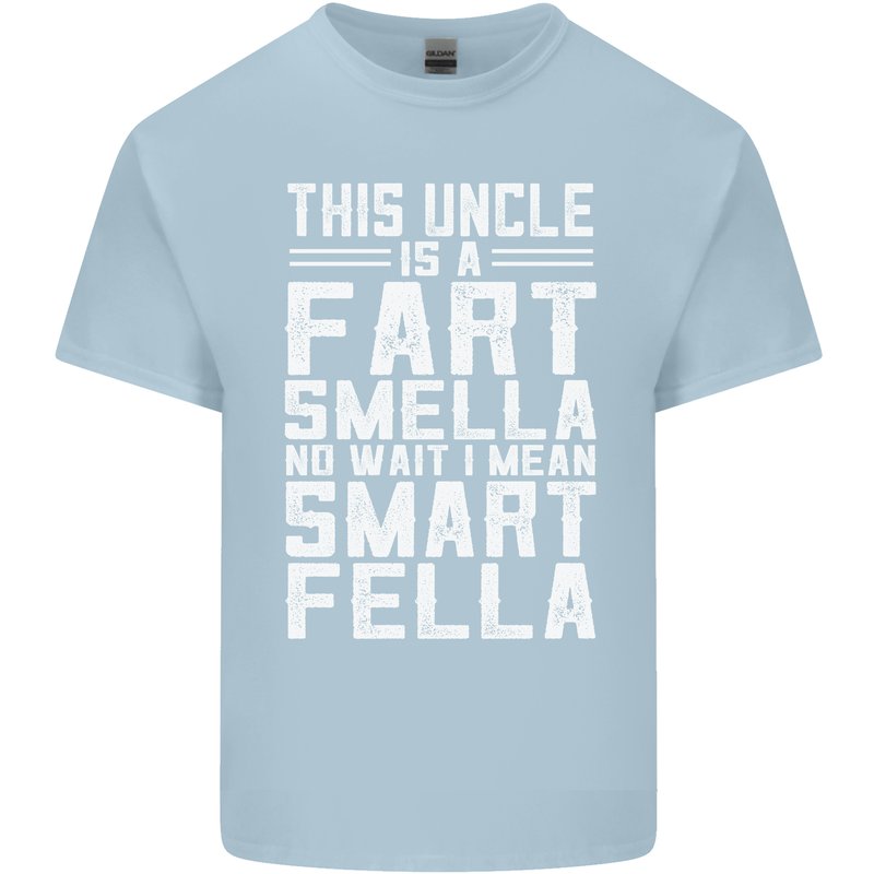 Uncle Is a Fart Smella Funny Fathers Day Mens Cotton T-Shirt Tee Top Light Blue