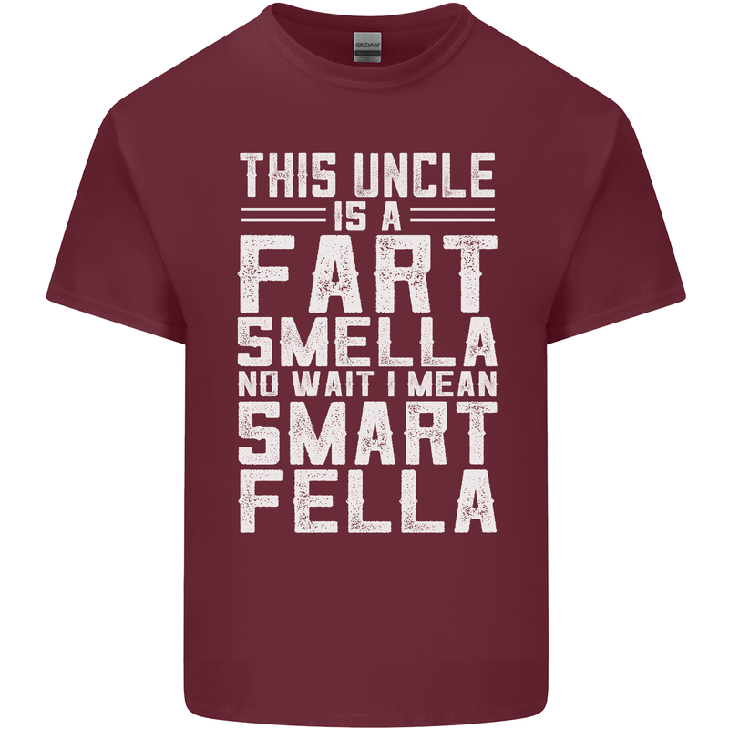 Uncle Is a Fart Smella Funny Fathers Day Mens Cotton T-Shirt Tee Top Maroon
