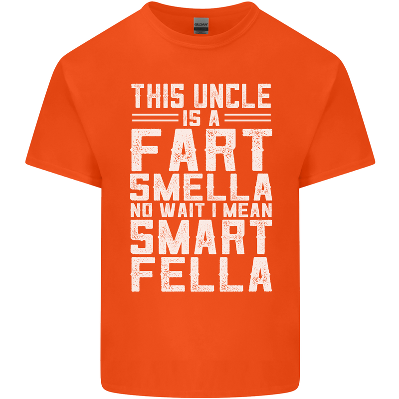Uncle Is a Fart Smella Funny Fathers Day Mens Cotton T-Shirt Tee Top Orange