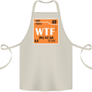 WTF Periodic Table Chemistry Geek Funny Cotton Apron 100% Organic Natural