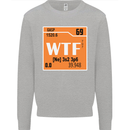 WTF Periodic Table Chemistry Geek Funny Mens Sweatshirt Jumper Sports Grey