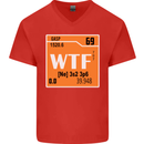 WTF Periodic Table Chemistry Geek Funny Mens V-Neck Cotton T-Shirt Red