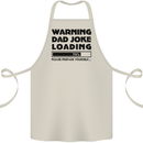 Warning Dad Joke Loading Father's Day Funny Cotton Apron 100% Organic Natural