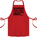 Warning Dad Joke Loading Father's Day Funny Cotton Apron 100% Organic Red