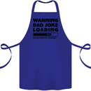 Warning Dad Joke Loading Father's Day Funny Cotton Apron 100% Organic Royal Blue