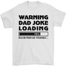 Warning Dad Joke Loading Father's Day Funny Mens T-Shirt Cotton Gildan White