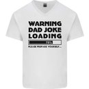 Warning Dad Joke Loading Father's Day Funny Mens V-Neck Cotton T-Shirt White