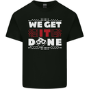 We Get It Done Funny IT Professional Tecky Mens Cotton T-Shirt Tee Top Black