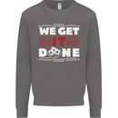 We Get It Done Funny IT Professional Tecky Mens Sweatshirt Jumper Charcoal