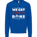 We Get It Done Funny IT Professional Tecky Mens Sweatshirt Jumper Royal Blue