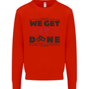 We Get It Done Funny Tecky  IT Professional Kids Sweatshirt Jumper Bright Red