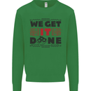 We Get It Done Funny Tecky  IT Professional Kids Sweatshirt Jumper Irish Green