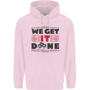 We Get It Done Funny Tecky  IT Professional Mens 80% Cotton Hoodie Light Pink