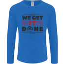 We Get It Done Funny Tecky  IT Professional Mens Long Sleeve T-Shirt Royal Blue
