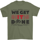 We Get It Done Funny Tecky  IT Professional Mens T-Shirt 100% Cotton Military Green