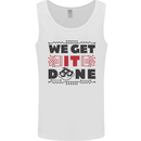 We Get It Done Funny Tecky  IT Professional Mens Vest Tank Top White