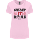 We Get It Done Funny Tecky  IT Professional Womens Wider Cut T-Shirt Light Pink