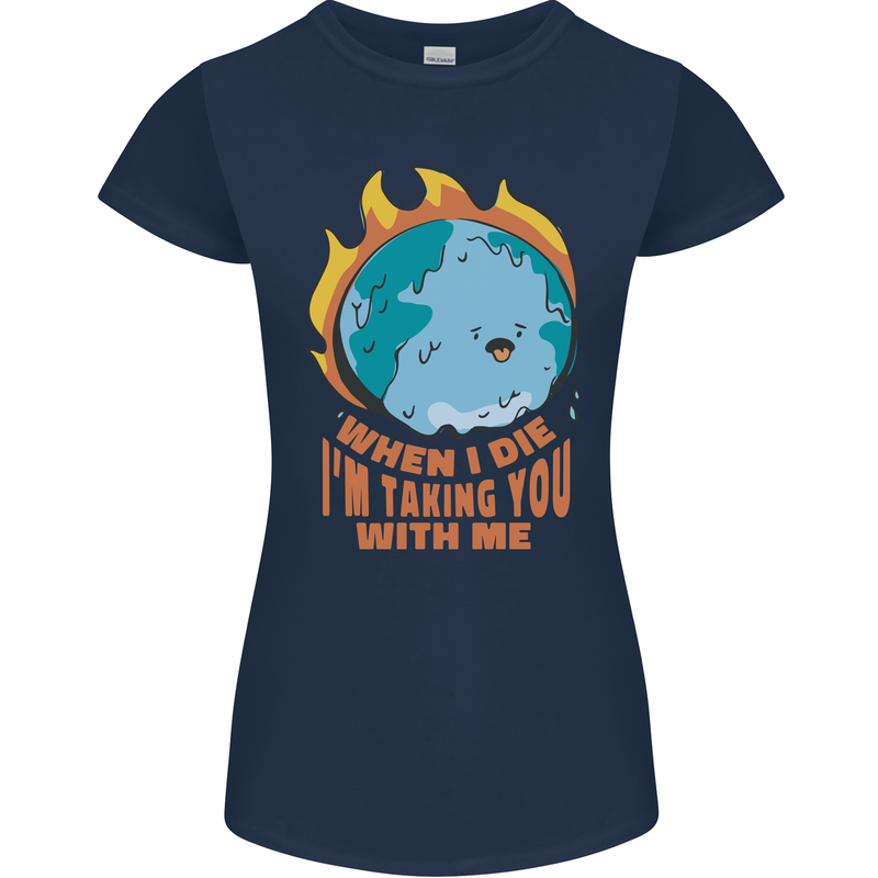 When I Die Funny Climate Change Womens Petite Cut T-Shirt Navy Blue