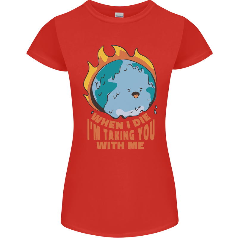 When I Die Funny Climate Change Womens Petite Cut T-Shirt Red