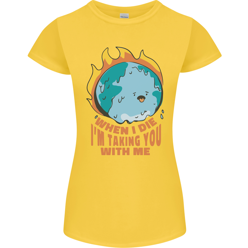 When I Die Funny Climate Change Womens Petite Cut T-Shirt Yellow