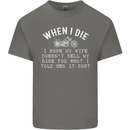 When I Die Motorbike Motorcycle Biker Mens Cotton T-Shirt Tee Top Charcoal
