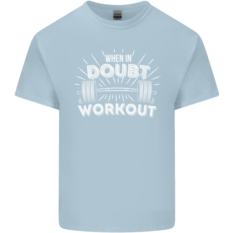 When in Doubt Workout Gym Training Top Mens Cotton T-Shirt Tee Top Light Blue