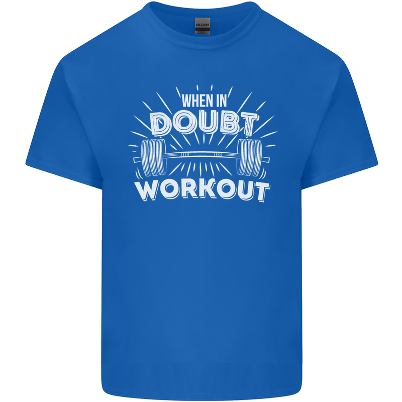 When in Doubt Workout Gym Training Top Mens Cotton T-Shirt Tee Top Royal Blue