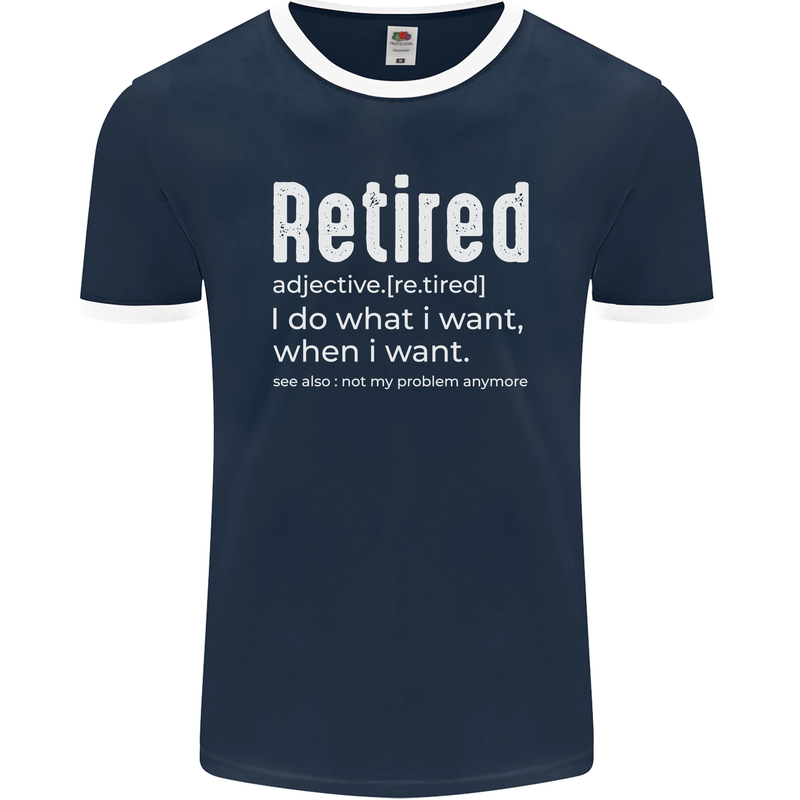 Retired Definition Funny Retirement Mens Ringer T-Shirt FotL Navy Blue/White