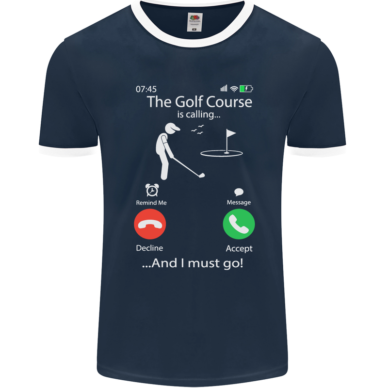 Golf Is Calling Golfer Golfing Funny Mens Ringer T-Shirt FotL Navy Blue/White