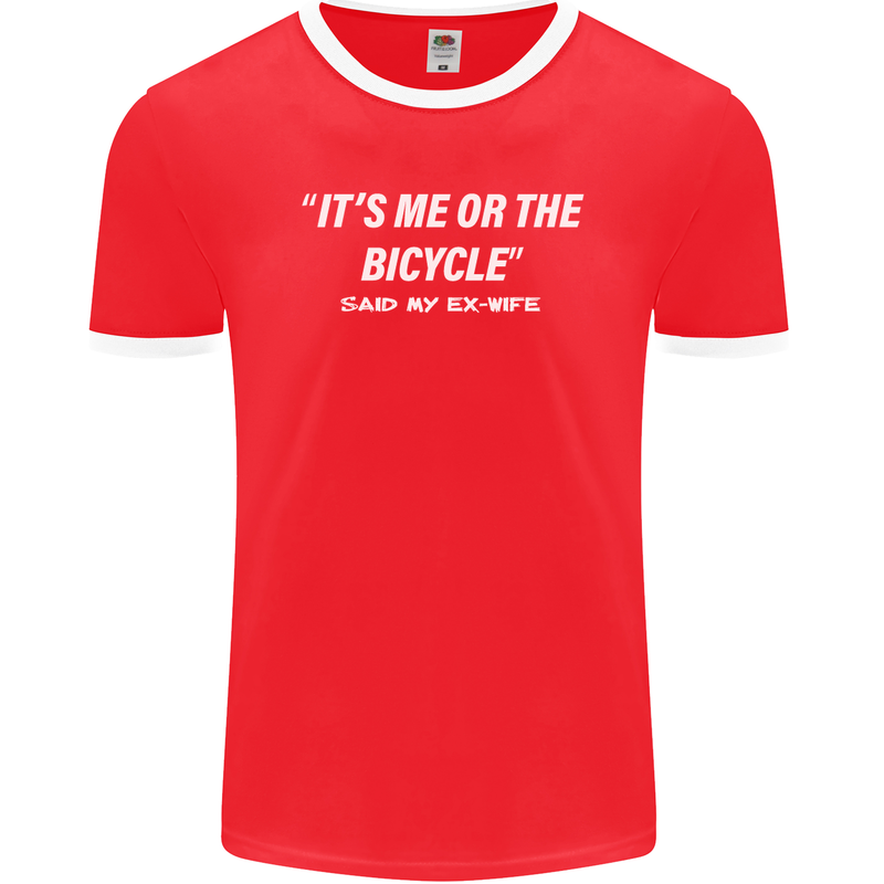 Me or the Bicycle Said My Ex-Wife Cycling Mens Ringer T-Shirt FotL Red/White