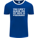 You Can't Scare Me Wife Is Pregnant Funny Mens Ringer T-Shirt FotL Royal Blue/White