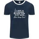 Fishing Rod for My Wife Funny Fisherman Mens Ringer T-Shirt FotL Navy Blue/White