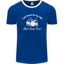Drums for My Wife Drummer Drumming Mens Ringer T-Shirt FotL Royal Blue/White