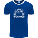 When in Doubt Workout Gym Training Top Mens Ringer T-Shirt FotL Royal Blue/White