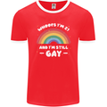 I'm 21 And I'm Still Gay LGBT Mens Ringer T-Shirt FotL Red/White