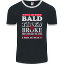 Wife & Kids Bald Tired & Broke Father's Day Mens Ringer T-Shirt FotL Black/White