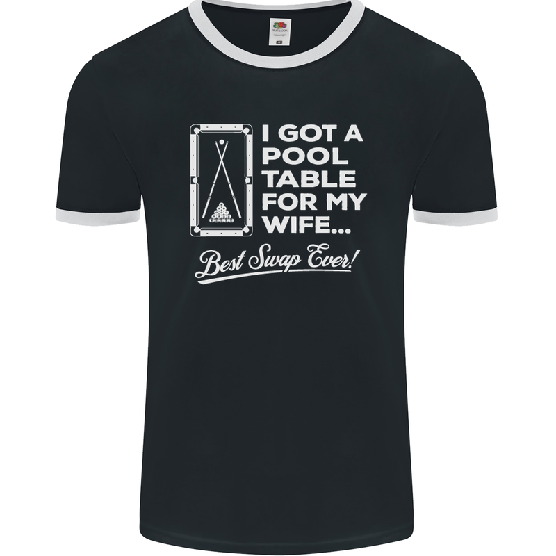 A Pool Cue for My Wife Best Swap Ever! Mens Ringer T-Shirt FotL Black/White