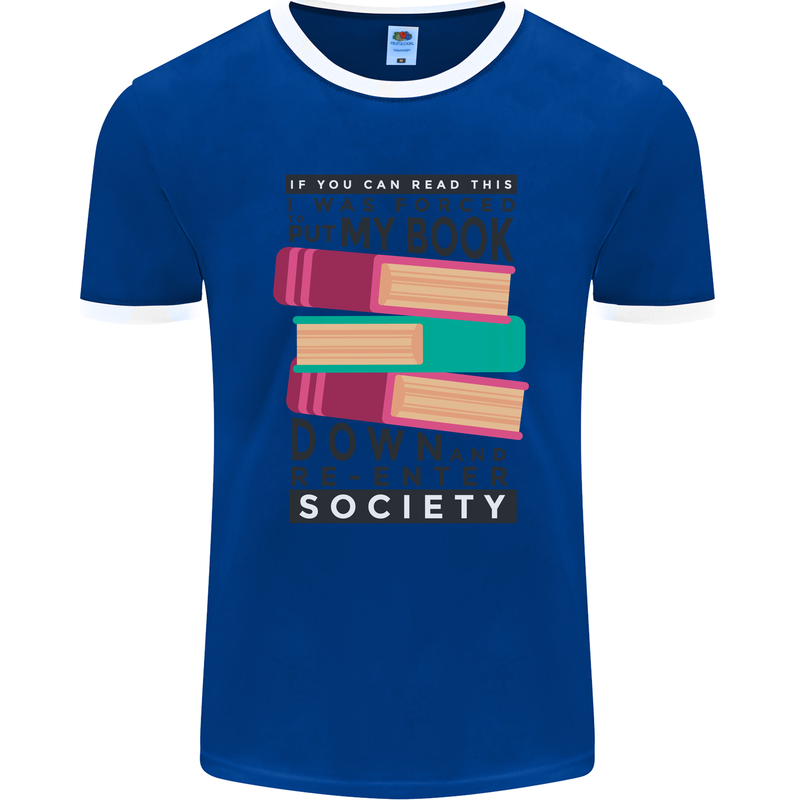 Book Reading Re-Enter Society Funny Mens Ringer T-Shirt FotL Royal Blue/White