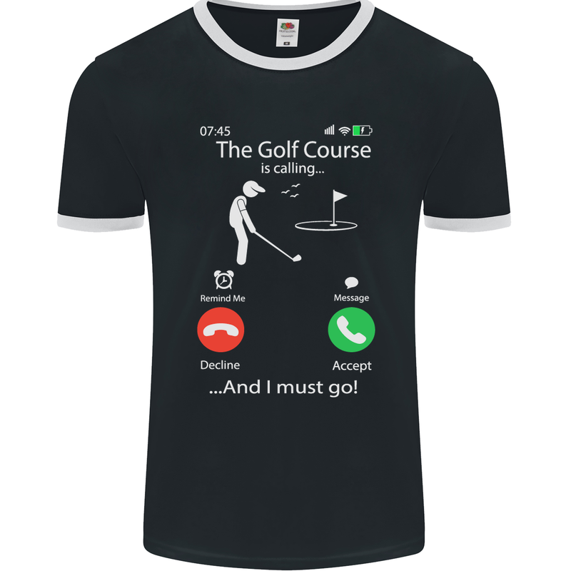 Golf Is Calling Golfer Golfing Funny Mens Ringer T-Shirt FotL Black/White