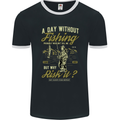 A Day Without Fishing Funny Fisherman Mens Ringer T-Shirt FotL Black/White